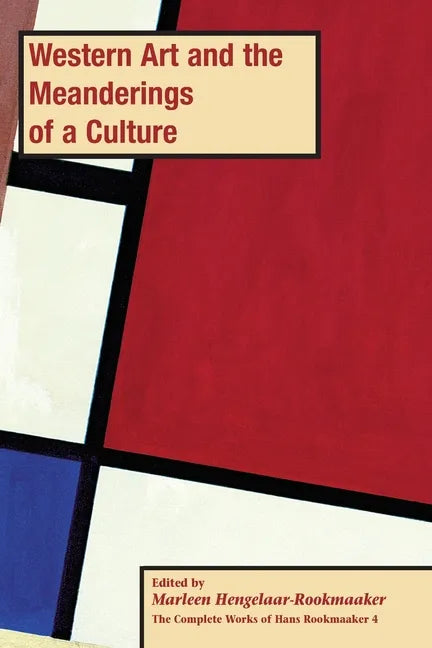 Western Art and the Meanderings of a Culture, PB (vol 4) - Paperback