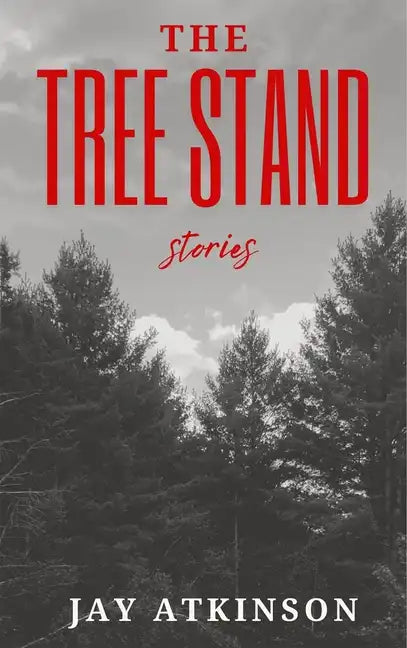 The Tree Stand - Paperback