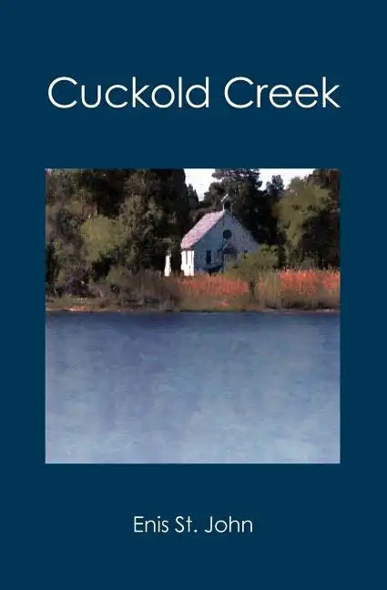 Cuckold Creek - Paperback