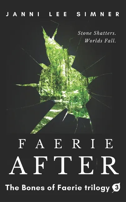Faerie After: Book 3 of the Bones of Faerie Trilogy - Paperback