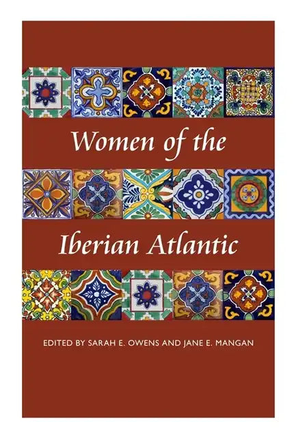 Women of the Iberian Atlantic - Paperback
