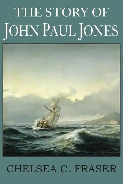 The Story of John Paul Jones - Paperback