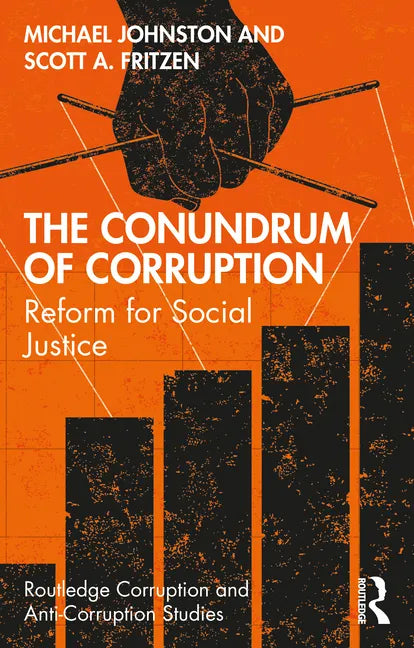 The Conundrum of Corruption: Reform for Social Justice - Paperback