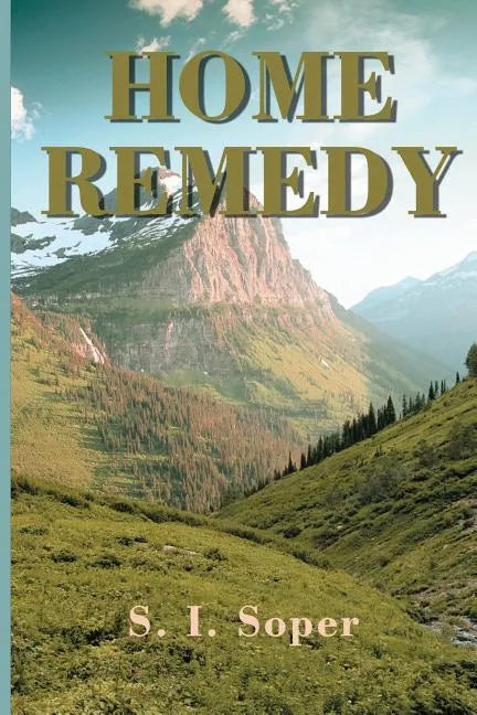 Home Remedy - Paperback