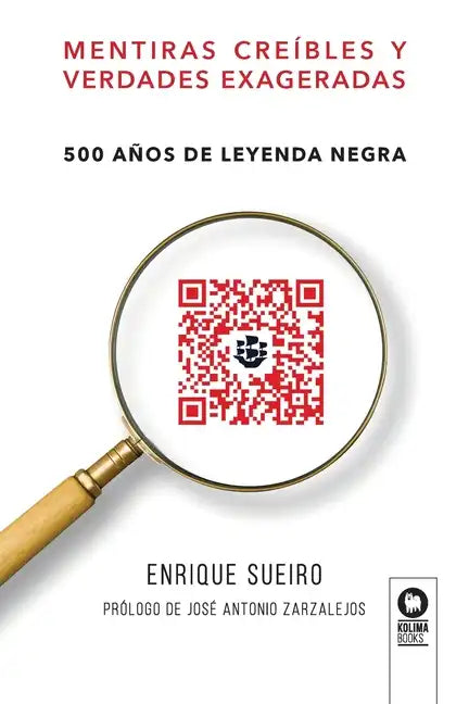 Mentiras creíbles y verdades exageradas - Paperback