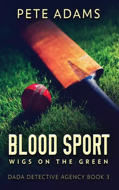 Blood Sport: Wigs On The Green - Paperback