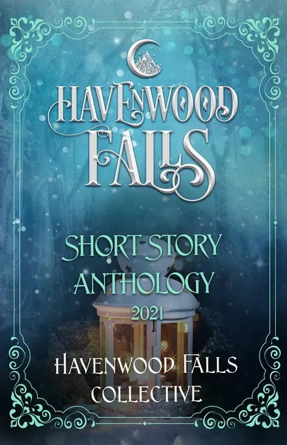 Havenwood Falls Short Story Anthology 2021 - Paperback