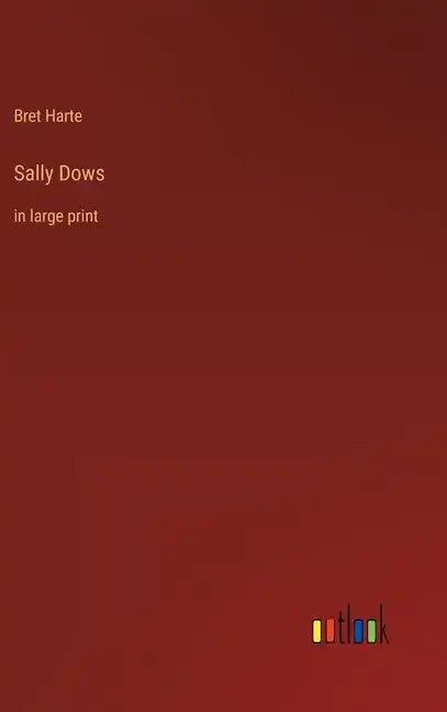 Sally Dows: in large print - Hardcover