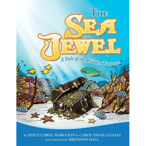 The Sea Jewel: A Tale of the Hidden Treasure - Paperback