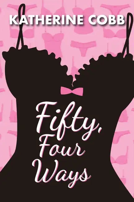 Fifty, Four Ways - Paperback