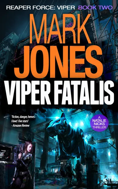 Viper Fatalis: An Action-Packed Sci-Fi Spy Thriller - Hardcover