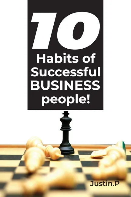 10 Habits of successful BUSINESS people! - Paperback