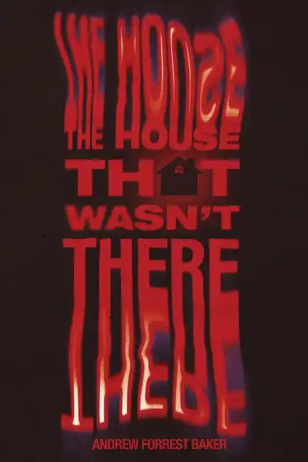 The House That Wasn't There - Paperback