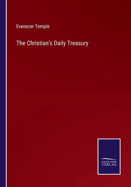 The Christian's Daily Treasury - Paperback