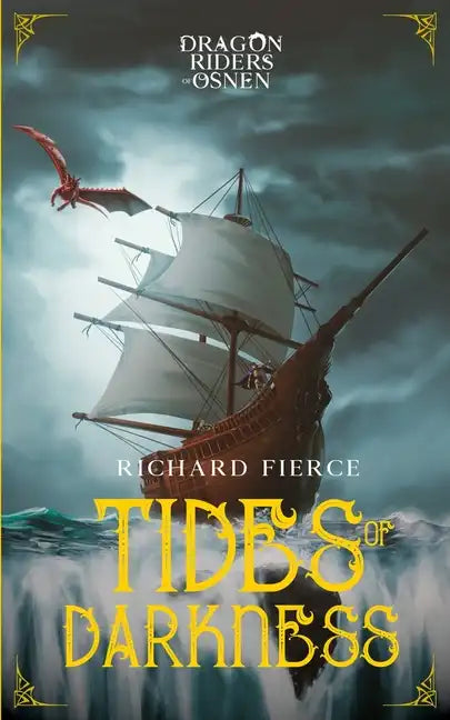 Tides of Darkness: Dragon Riders of Osnen Book 13 - Paperback