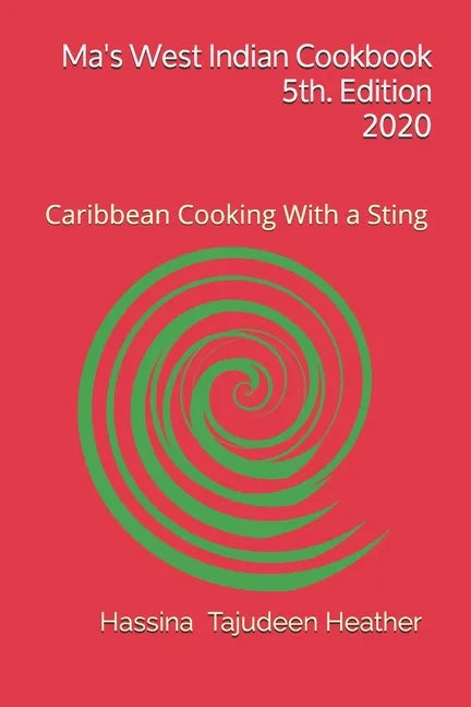 Ma's West Indian Cookbook 5th Edition: Caribbean Cooking With a Sting - Paperback