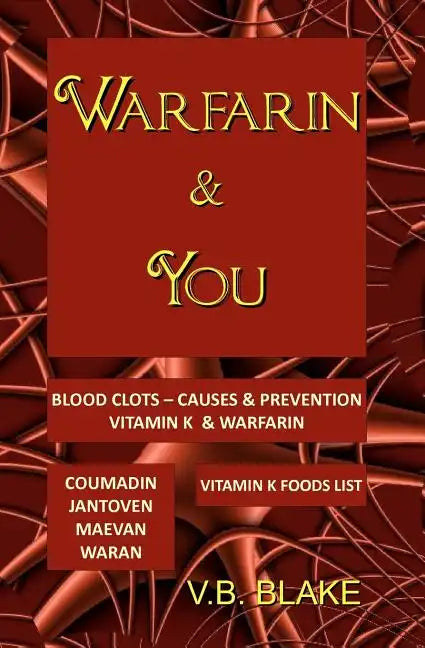 Warfarin & You - Paperback