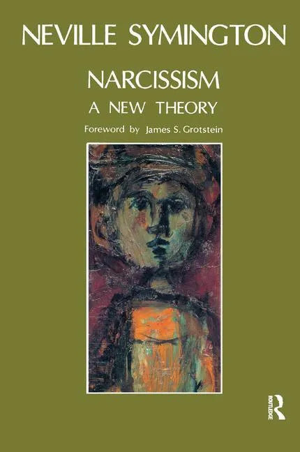Narcissism: A New Theory - Paperback