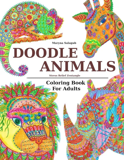 Doodle Animals Stress Relief Zentangle Coloring Book For Adults - Paperback