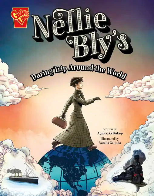Nellie Bly's Daring Trip Around the World - Hardcover
