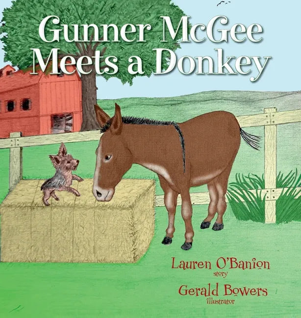 Gunner McGee Meets a Donkey - Hardcover