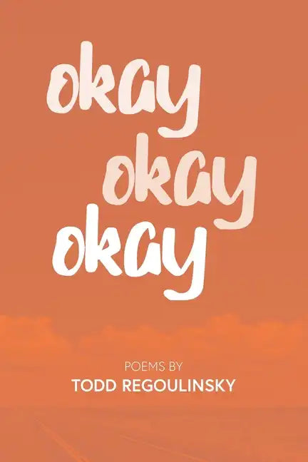 Okay Okay Okay - Paperback