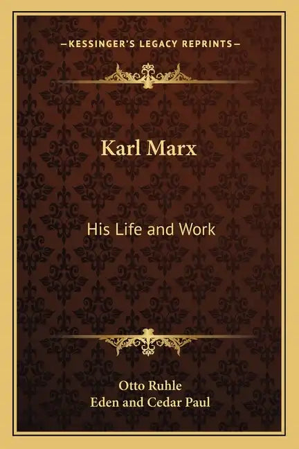 Karl Marx: His Life and Work - Paperback