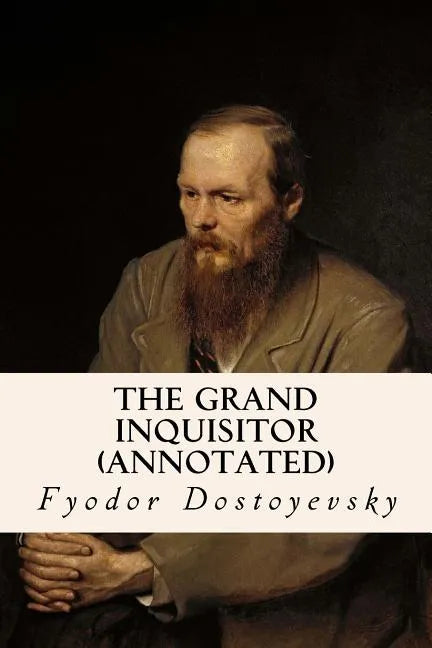 The Grand Inquisitor (annotated) - Paperback