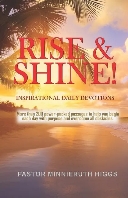 Rise & Shine!: Inspirational Daily Devotions - Paperback