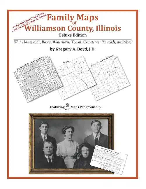 Family Maps of Williamson County, Illinois - Paperback
