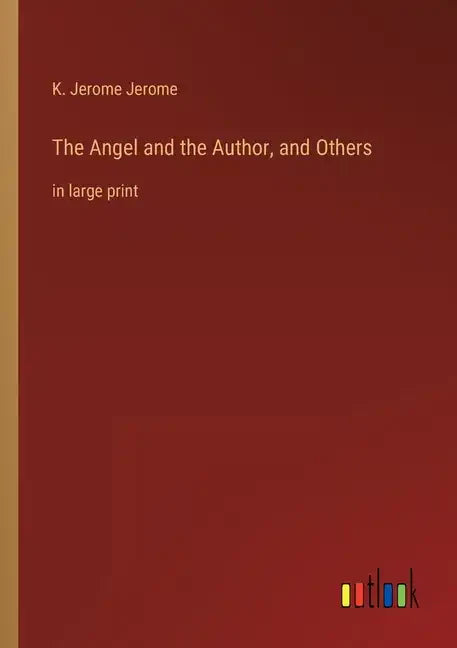 The Angel and the Author, and Others: in large print - Paperback