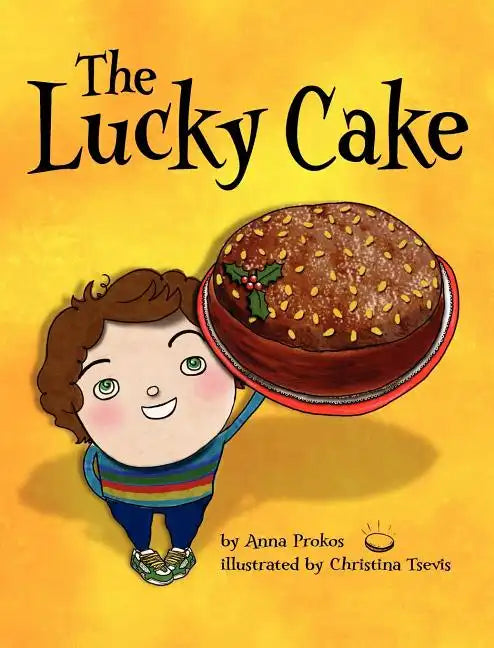 The Lucky Cake - Hardcover