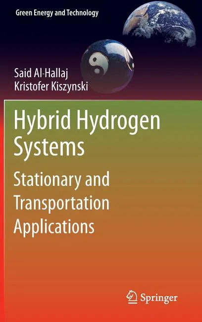 Hybrid Hydrogen Systems: Stationary and Transportation Applications - Hardcover