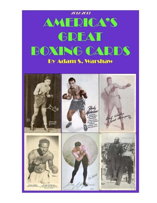 America's Great Boxing Cards 2012-2013 - Paperback