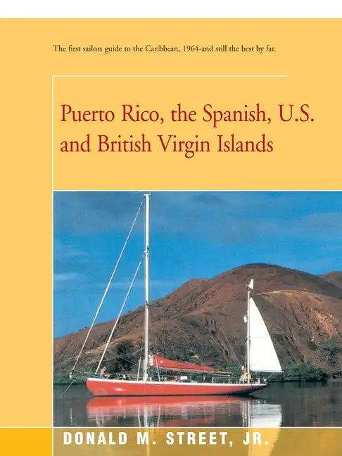 Puerto Rico, the Spanish, U.S. and British Virgin Islands - Paperback