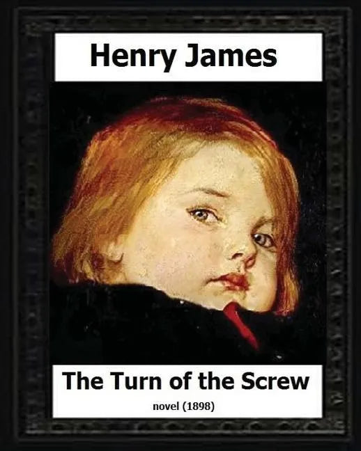 The Turn of the Screw (1898) by Henry James - Paperback