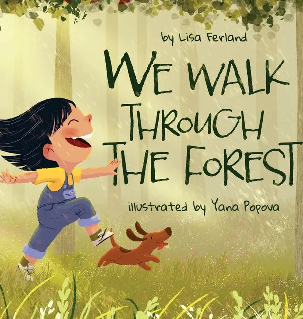 We Walk Through the Forest - Hardcover
