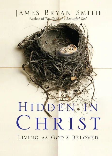 Hidden in Christ: Living as God's Beloved - Paperback