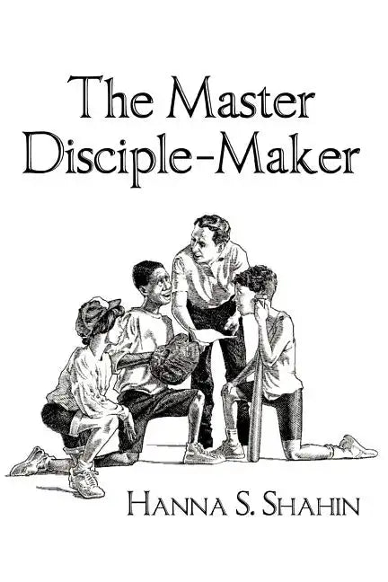 The Master Disciple-Maker - Paperback