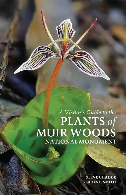 A Visitor's Guide to the Plants of Muir Woods National Monument - Paperback