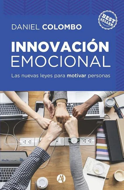 Innovación emocional: las nuevas leyes para motivar personas - Paperback