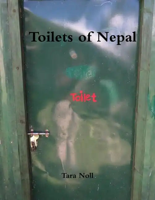Toilets of Nepal - Paperback