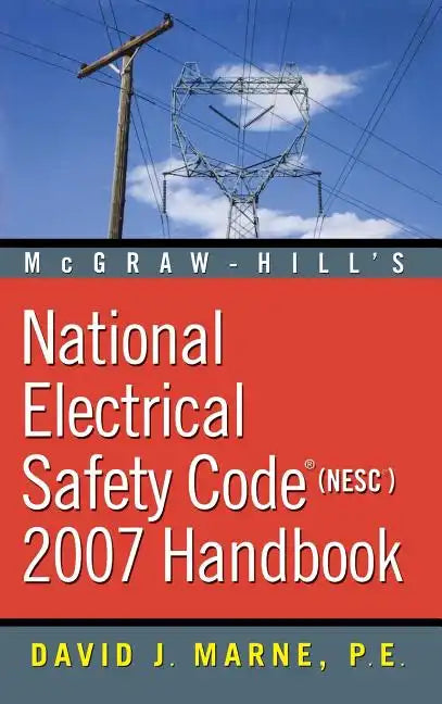 National Electrical Safety Code (NESC) Handbook - Hardcover