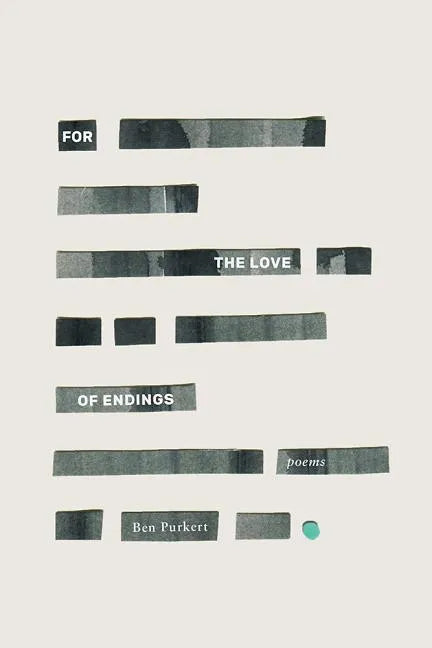 For the Love of Endings - Paperback