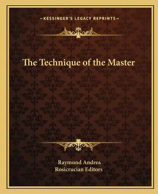 The Technique of the Master - Paperback