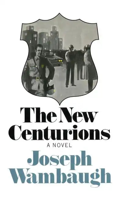 The New Centurions - Hardcover