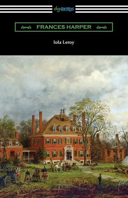 Iola Leroy - Paperback