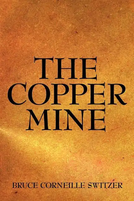 The Copper Mine - Paperback