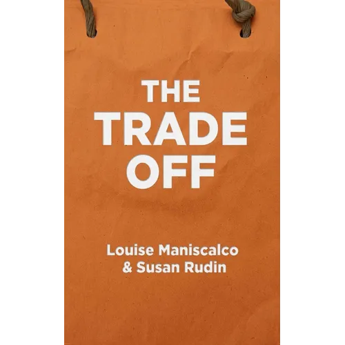 The Trade Off - Hardcover