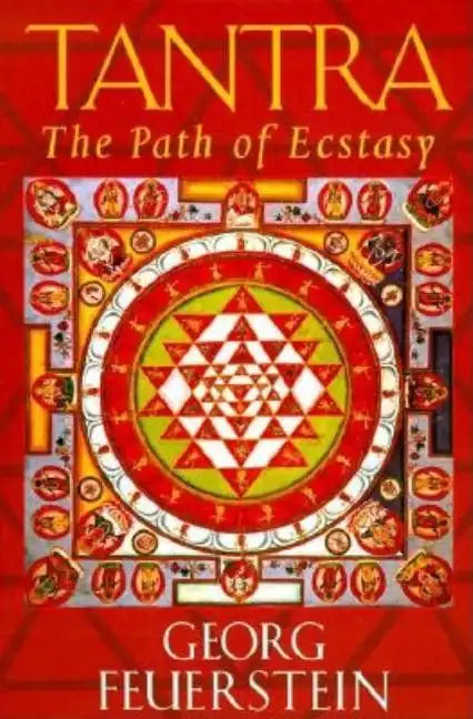 Tantra: The Path of Ecstasy - Paperback